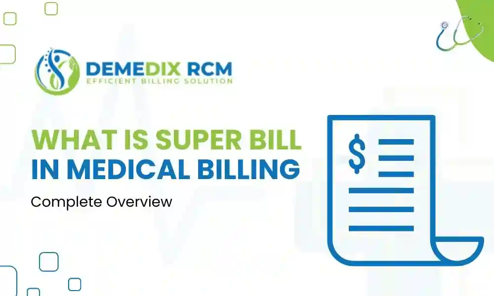 What is Super Bill in Medical Billing